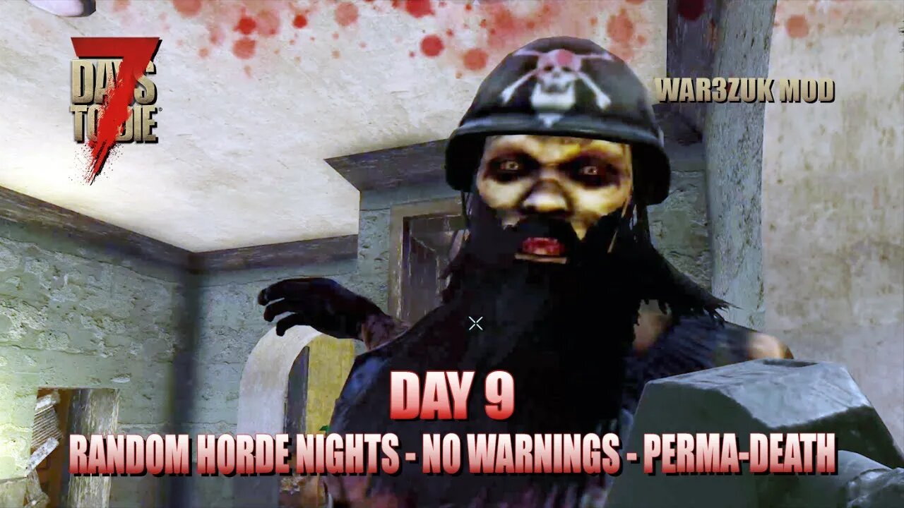 7 Days to Die | Random Horde Nights | Day 9