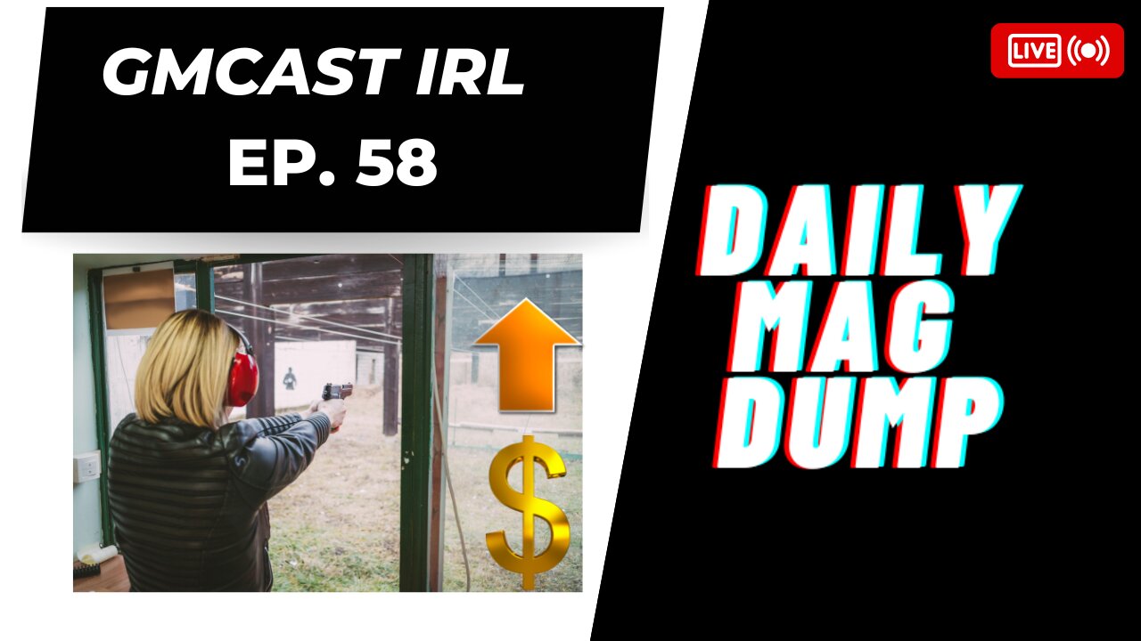 GMCast IRL #58- Gun Sales Surge Among Women | FFL Training Act Introduced | 4.25.23 #2anews