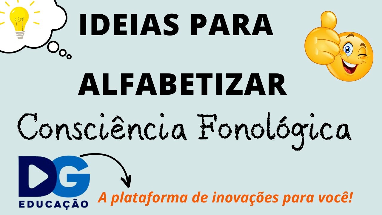 Consciência Fonológica na Alfabetização