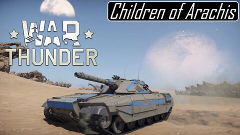 Children of Arachis - War Thunder