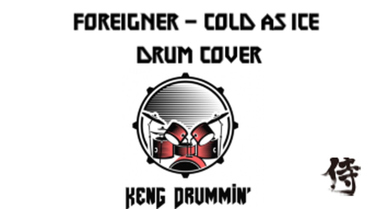 Foreigner - Cold As Ice Drum Cover KenG Samurai