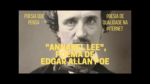 Poesia que Pensa − "ANNABEL LEE", poema de EDGAR ALLAN POE