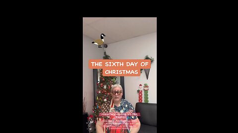 On The Sixth Day of Christmas