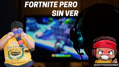 Jugué FORTNITE PERO SIN VER