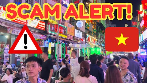 🚨 Ho Chi Minh SCAM CITY! 🇻🇳 BEWARE of these 3 scams! ⛔️