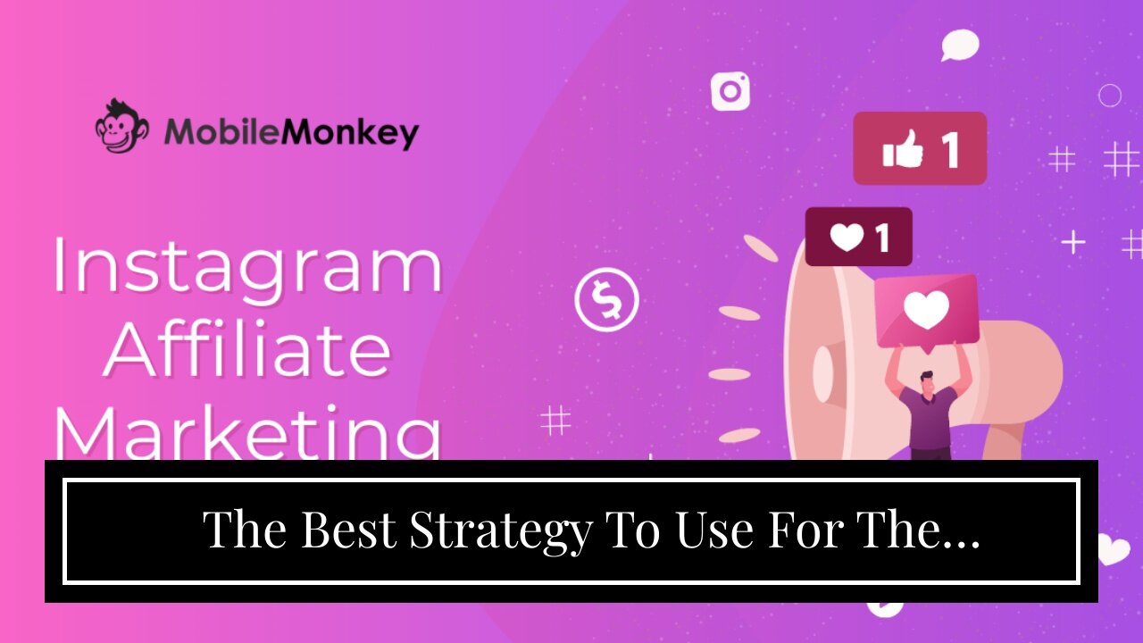 The Best Strategy To Use For The Definitive Guide to Instagram Affiliate Marketing - Neal