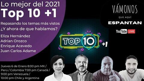 Vámonos Top 10 +1 Y ahora, ¿de qué hablamos?