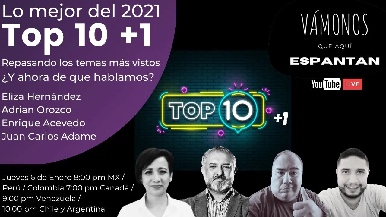 Vámonos Top 10 +1 Y ahora, ¿de qué hablamos?