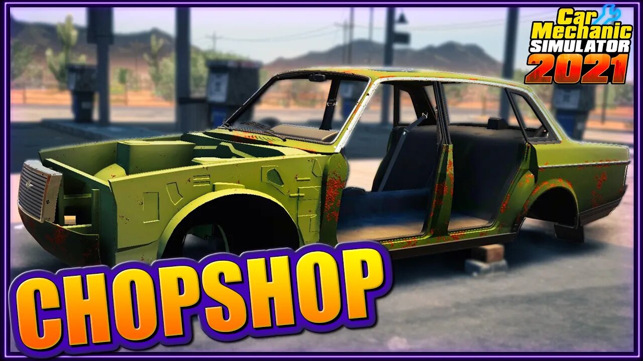 THE CHOPSHOP Start | Car Mechanic Simulator 2021