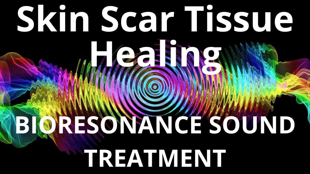 Skin Scar Tissue Healing_Sound therapy session_Sounds of nature