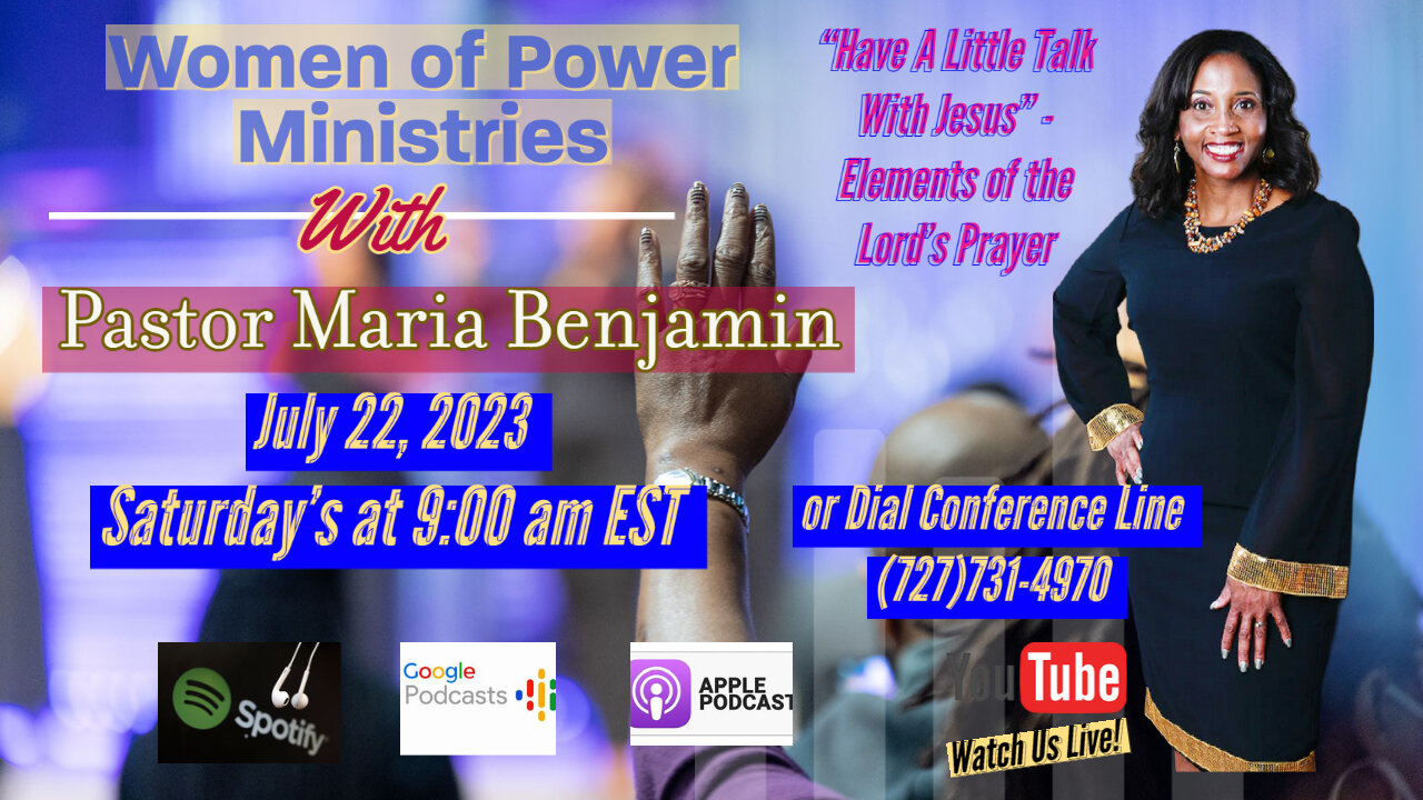 Women of Power Ministries - Saturday Morning Calls - Pastor Maria Benjamin