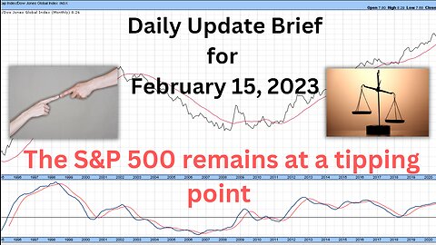 Daily Brief for Wednesday February 15, 2023