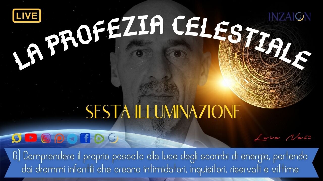 6- LA PROFEZIA CELESTIALE - SESTA ILLUMINAZIONE - LUCA NALI