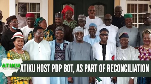 PDP RECONCILIATION: ATIKU ABUBAKAR HOSTS PDP BOARD OF TRUSTEES (BOT)