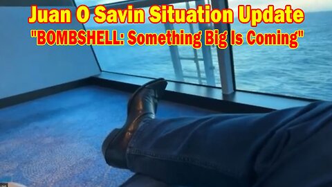 Juan O Savin & David Rodriguez Situation Update Feb 6: "BOMBSHELL: Something Big Is Coming"