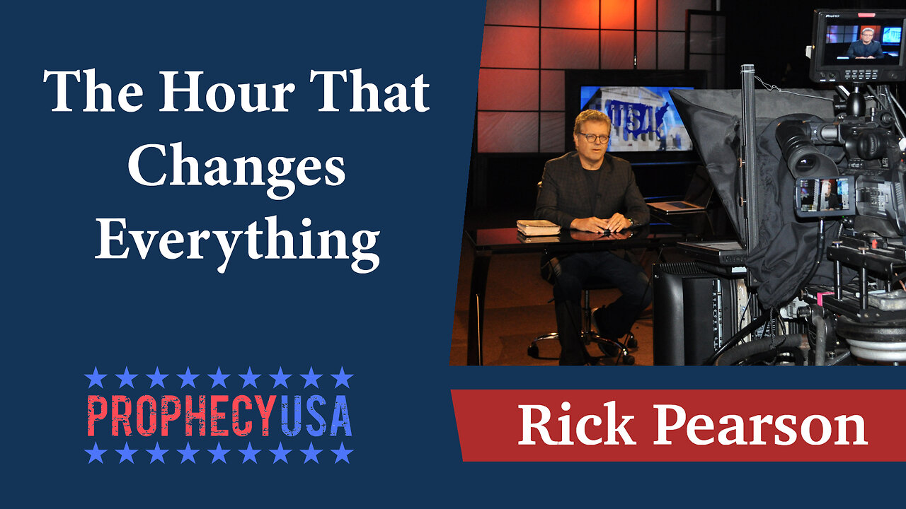 ProphecyUSA Ep 84: The Hour That Changes Everything