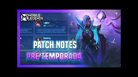 BUFFS E NERFS PATCH NOTES DEZEMBRO 2021 PRÉ SEASON | LESLEY META? | Mobile Legends