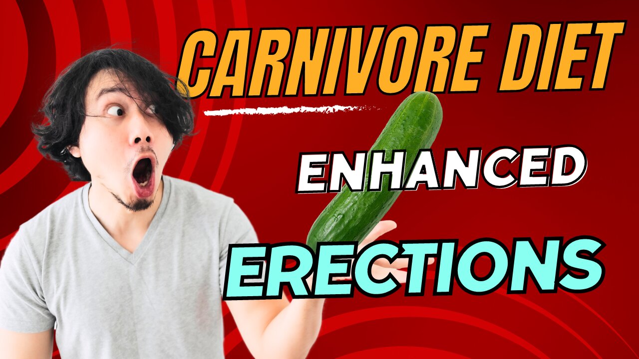 My Experience with the Carnivore Diet and Enhanced Erections