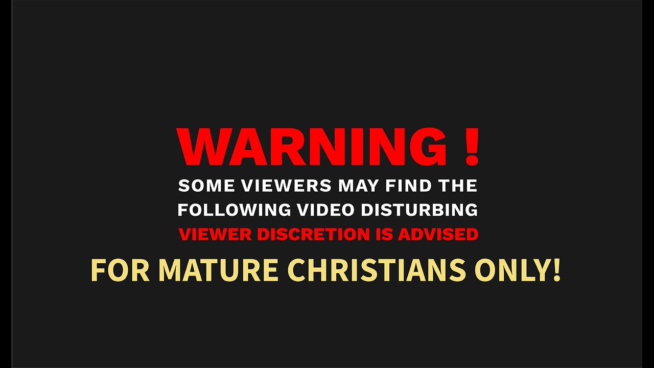 Warning! 11-8-24 WARNING FOR MATURE CHRISTIANS ONLY!