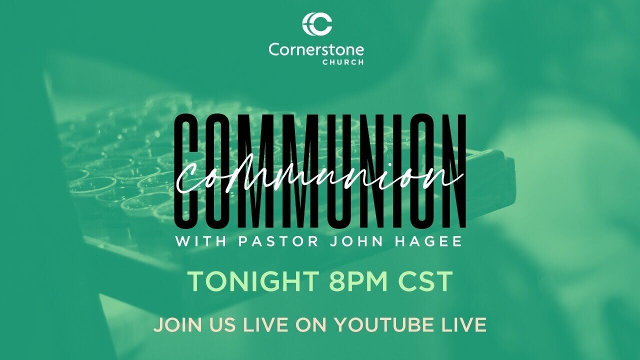 Pastor John and Matt Hagee, The Power of the Communion LIVE - March 26th 2020