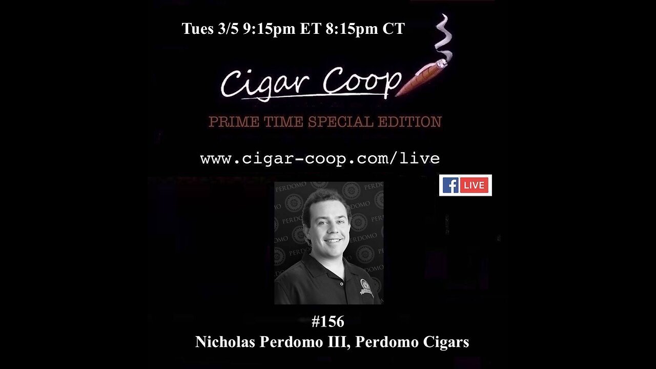 Prime Time Special Edition 156: Nicholas Perdomo III, Perdomo Cigars