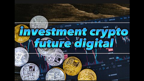 Investments crypto guture digital