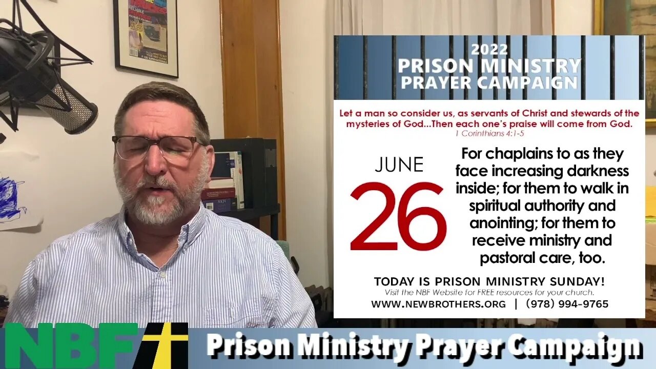 Prison Ministry Prayer Campaign 2022 - Day 26 - Prison Ministry Sunday!