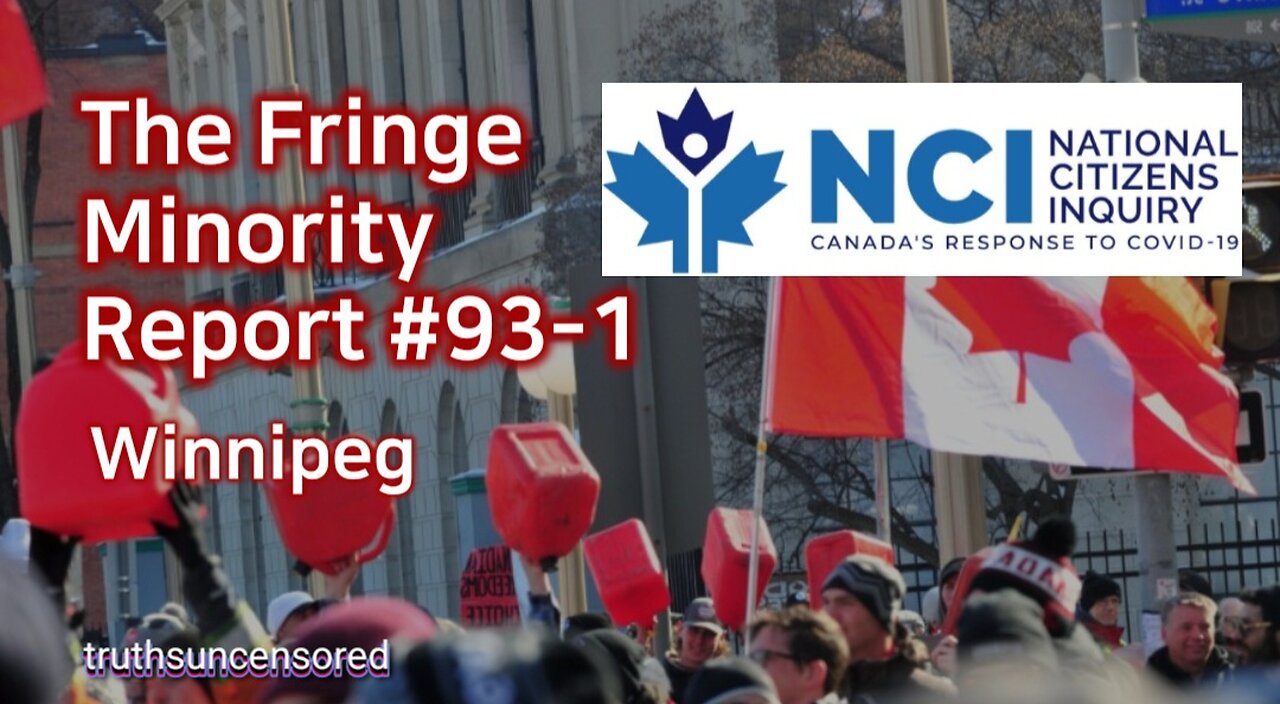 The Fringe Minority Report #93-1 National Citizens Inquiry Winnipeg