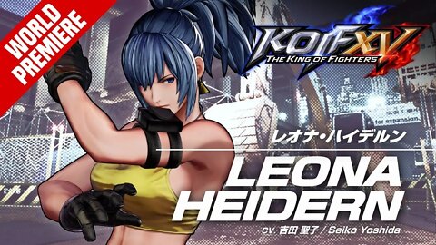 KOF XV｜LEONA HEIDERN ｜Trailer #18『ザ・キング・オブ・ファイターズXV』｜レオナ・ハイデルン｜トレーラー #18