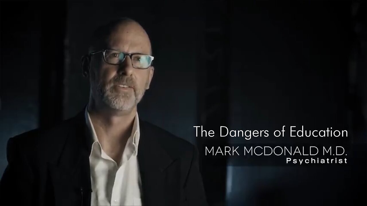 The Dangers of Education - Mikki Willis and Dr. Mark McDonald