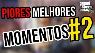 Piores Melhores momentos da Twitch #2 | GTA RP