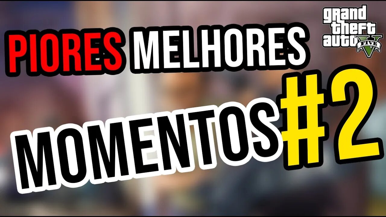 Piores Melhores momentos da Twitch #2 | GTA RP