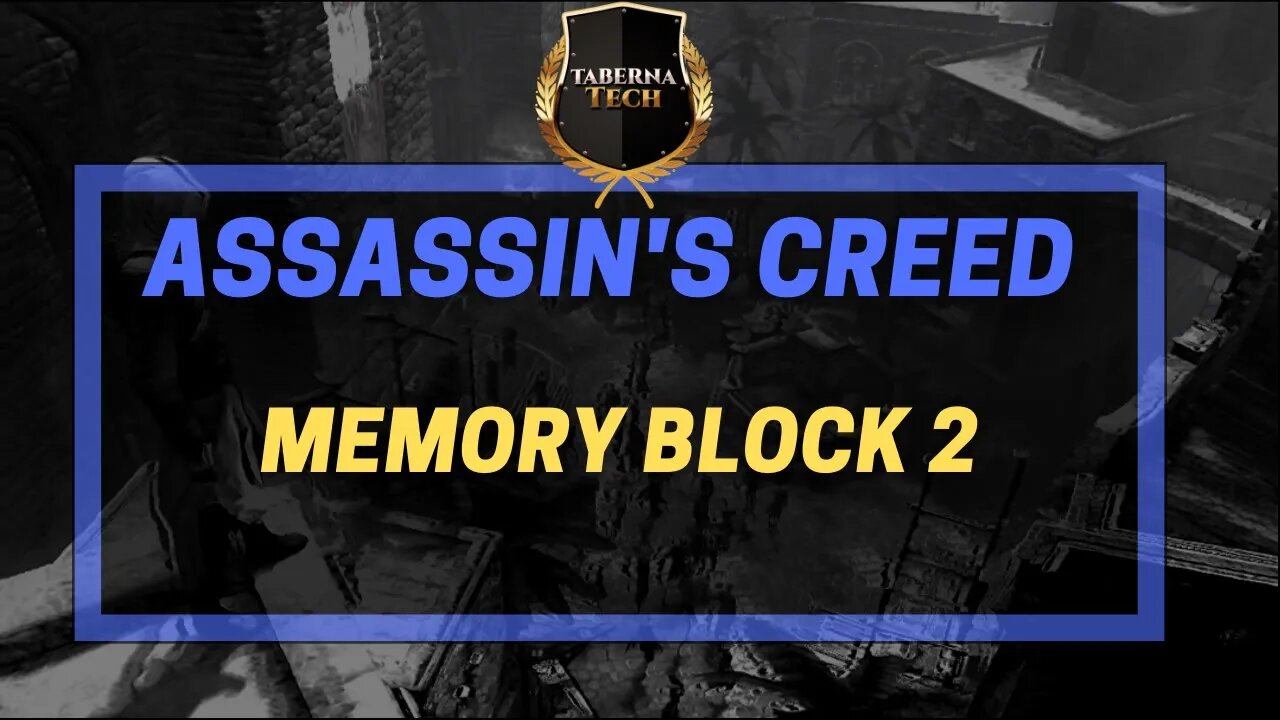 EP.11 - Assassin's Creed Memory Block 2