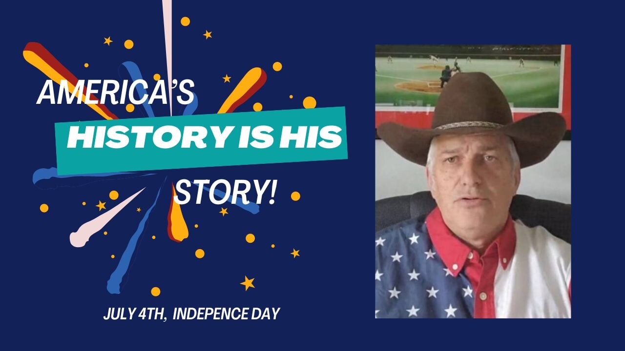 America's History is His Story! (July 4)