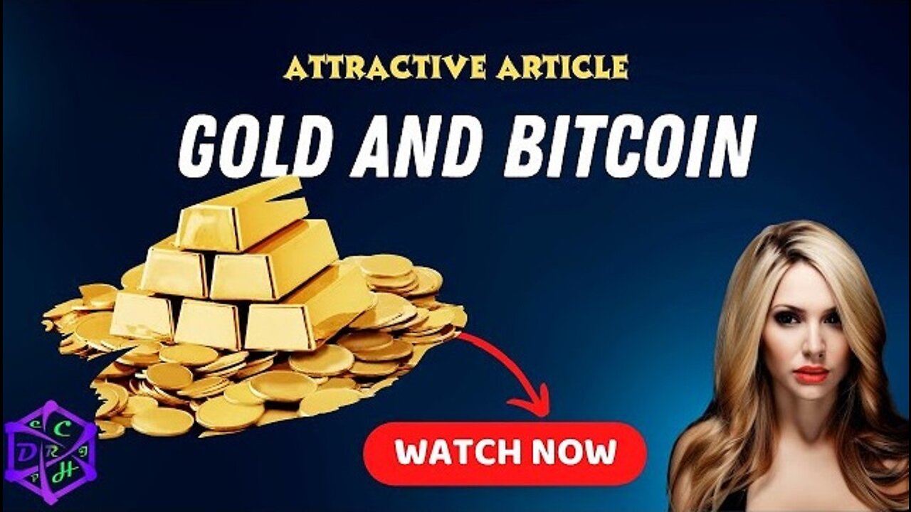 Gold and Bitcoin