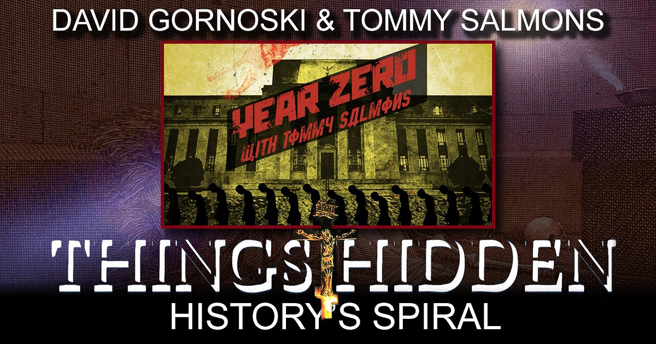 THINGS HIDDEN 177: History's Spiral (Year Zero Interview)