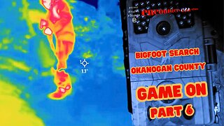 Bigfoot Search Okanogan County Episode 6 Game On