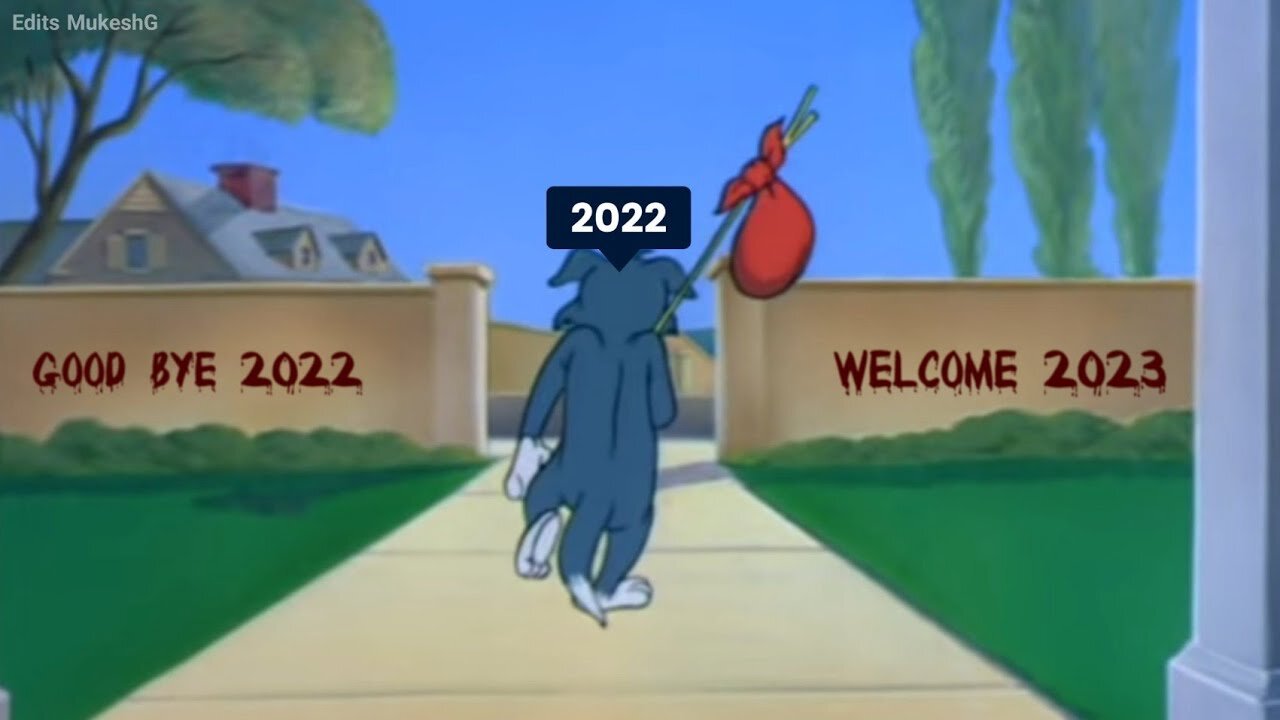 Good Bye 2022 Funny Meme ~ Happy New Year 2023 ~ Edits Mukes