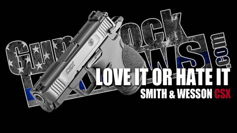 S&W CSX, is this a good buy? #1198
