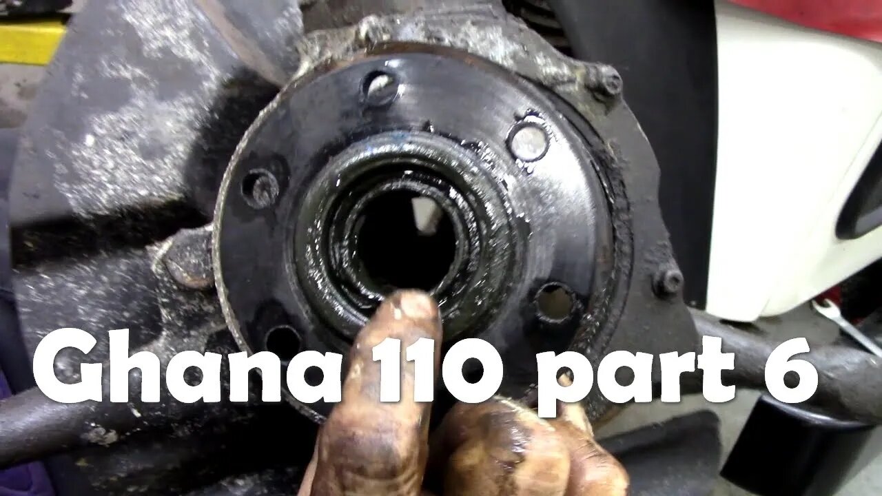Ghana 110 repairs part 6