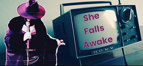 "She Falls Awake" - Stop Lying to Yourself!!