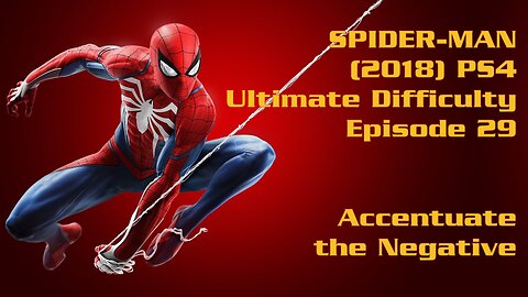 Spider-Man (2018) PS4 Ultimate Difficulty Gameplay Episode 29