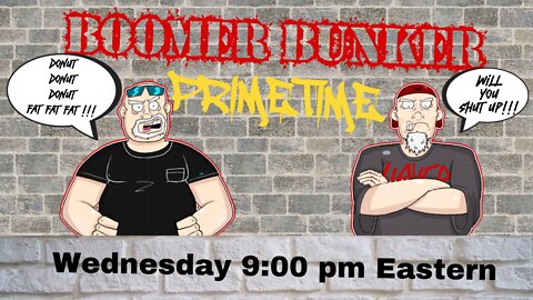 Boomer Bunker Primetime | Episode 104