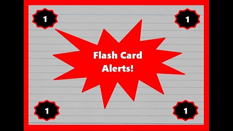 Flash Card Alerts 1