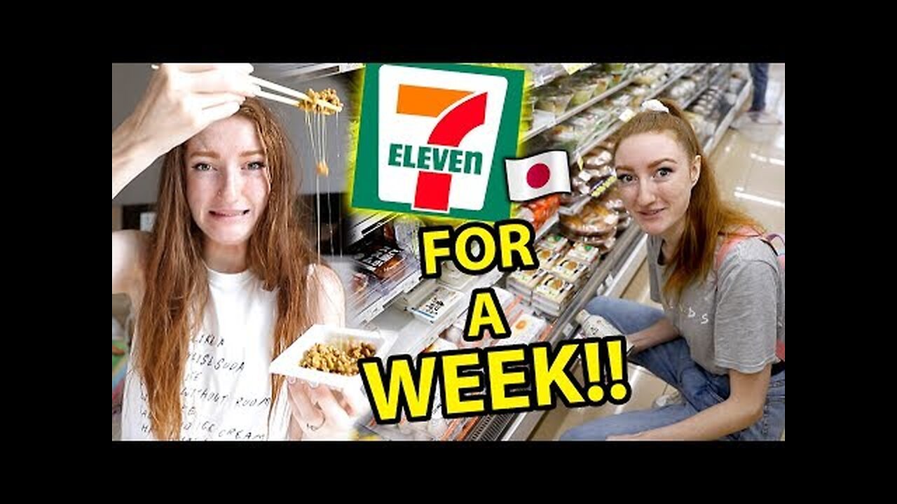 I Only Ate Food From 7-Eleven In Japan For A Week !!!