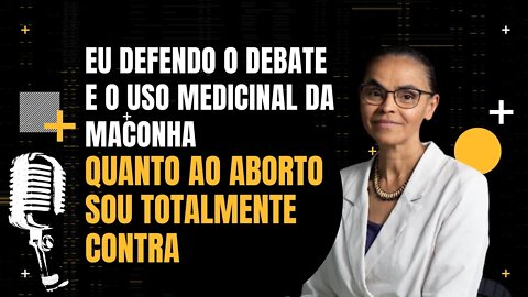 Marina Silva deixa sua opinião sobre a liberação da maconha e aborto - Inteligência Ltda.