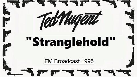 Ted Nugent - Stranglehold (Live in Kentucky 1995)