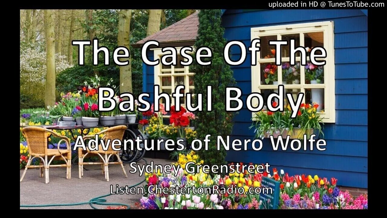 The Case of the Bashful Body - Nero Wolfe - Sydney Greenstreet - Rex Stout