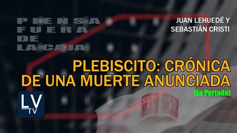 Plebiscito: Crónica de una Muerte Anunciada