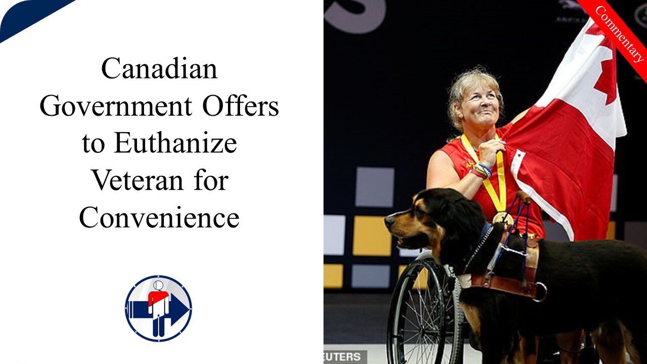 Are You an Inconvenient Veteran? How About Euthanasia Says the Canadian Government